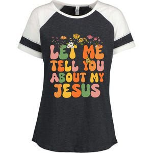 Let Me Tell You About My Jesus Christian Enza Ladies Jersey Colorblock Tee