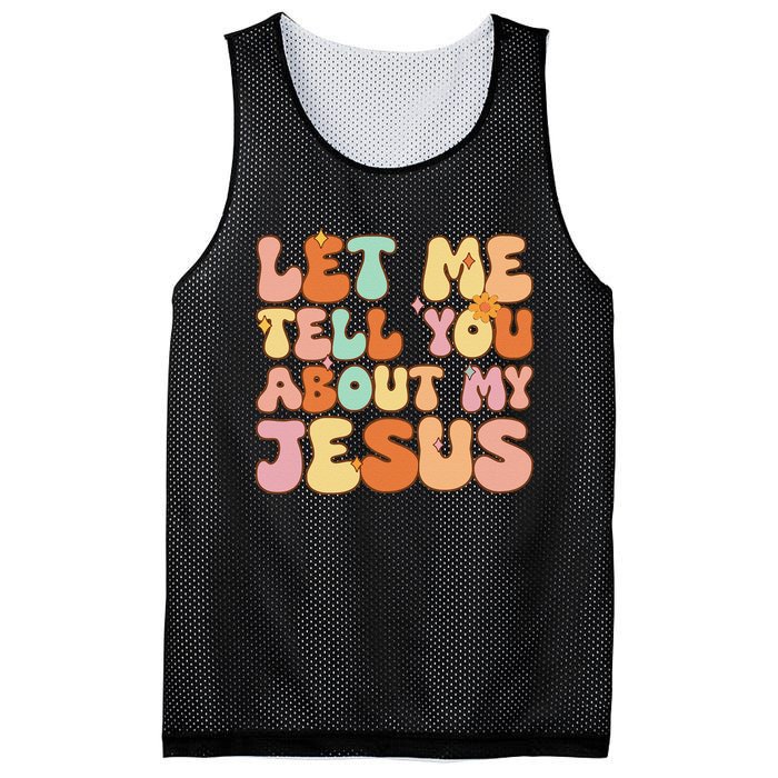 Let Me Tell You About My Jesus Christian Mesh Reversible Basketball Jersey Tank