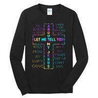 Let Me Tell You About My Jesus Christian Bible God Tie Dye Tall Long Sleeve T-Shirt