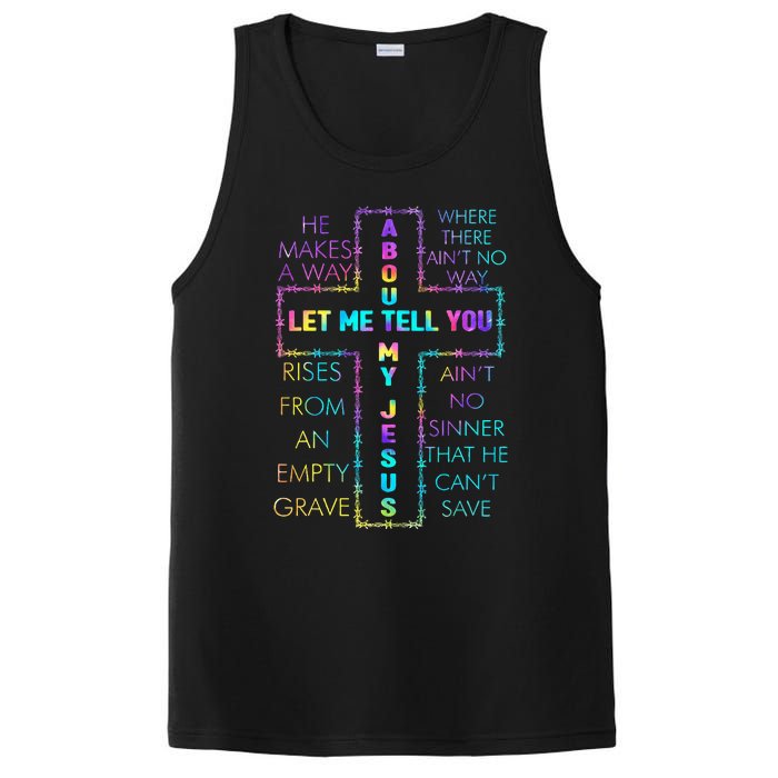 Let Me Tell You About My Jesus Christian Bible God Tie Dye PosiCharge Competitor Tank