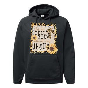 Let Me Tell You About My Jesus Christian Sunflower Performance Fleece Hoodie