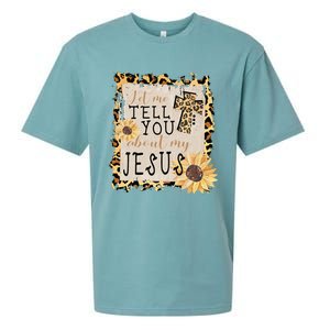 Let Me Tell You About My Jesus Christian Sunflower Sueded Cloud Jersey T-Shirt