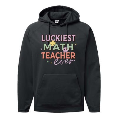 Luckiest Math Teacher Ever Performance Fleece Hoodie