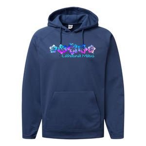 Lahaina Maui Tropical Flower Great Giftgiftvacation Beach Gift Performance Fleece Hoodie