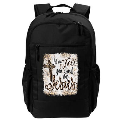 Let Me Tell You About My Jesus Leopard Bleached Bible Backpack