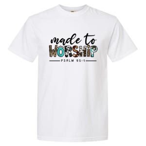 Leopard Made To Worship Bible Christian Western Country Gift Garment-Dyed Heavyweight T-Shirt