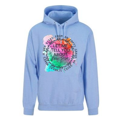 Let Me Tell You About My Jesus Tie Dye, Christian Bible God Unisex Surf Hoodie