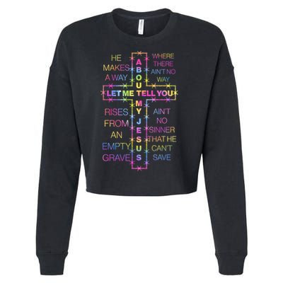 Let Me Tell You About My Jesus Cropped Pullover Crew