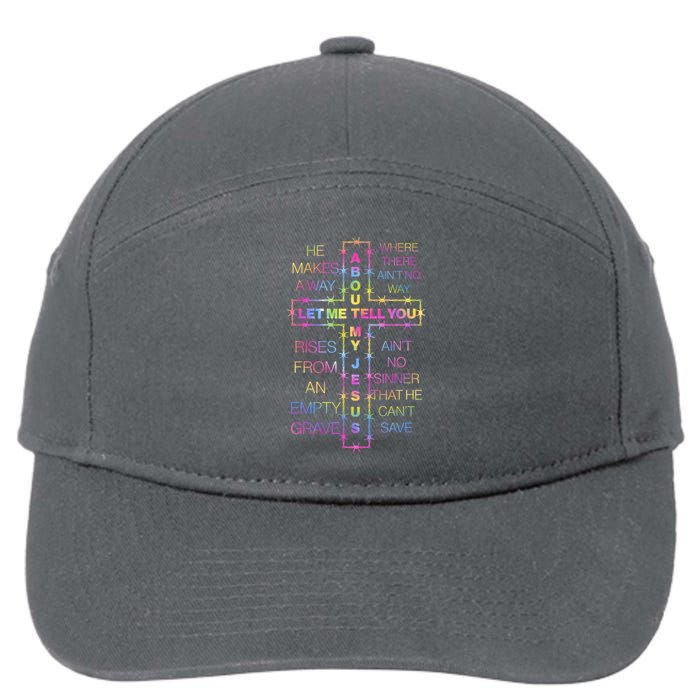 Let Me Tell You About My Jesus 7-Panel Snapback Hat