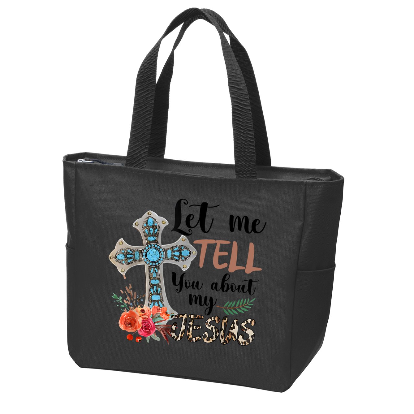 Let Me Tell You About My Jesus Christian Bible God Zip Tote Bag
