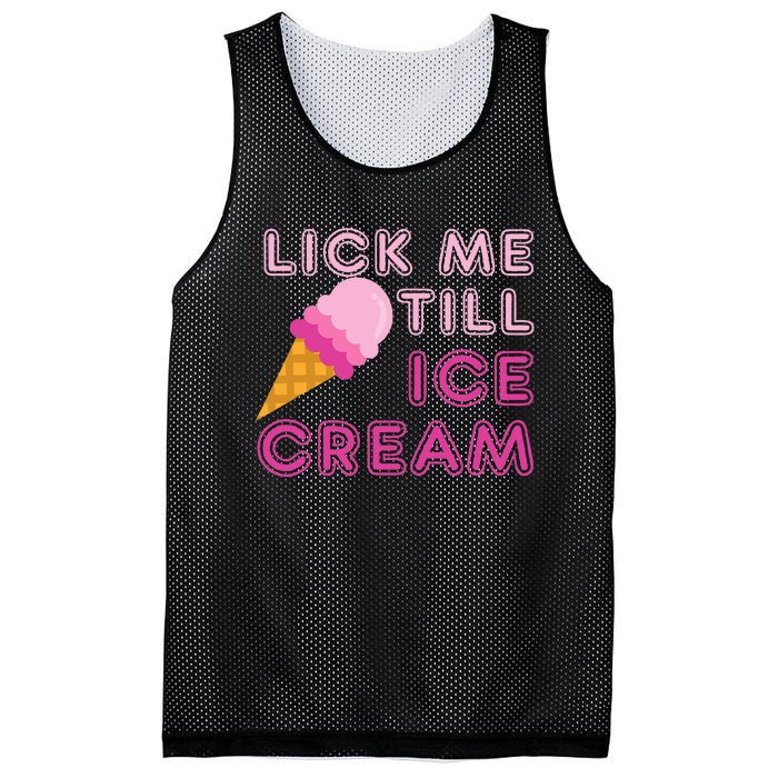 Lick Me Till Ice Cream Funny saying Mesh Reversible Basketball Jersey Tank