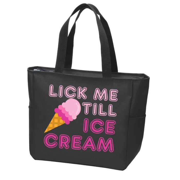 Lick Me Till Ice Cream Funny saying Zip Tote Bag