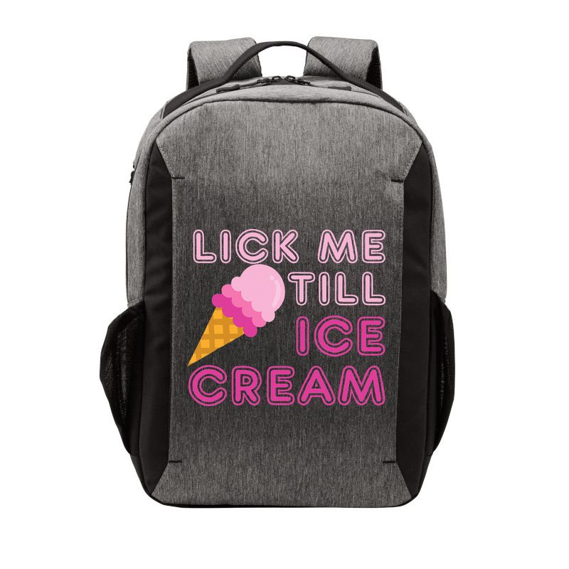 Lick Me Till Ice Cream Funny saying Vector Backpack