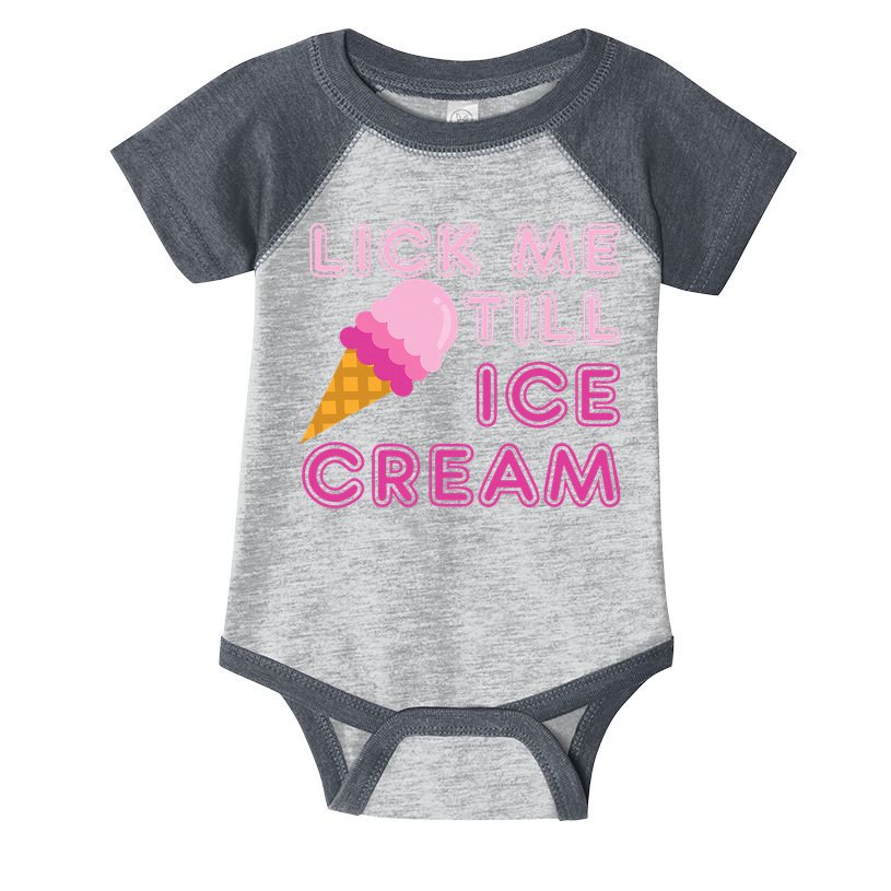 Lick Me Till Ice Cream Funny saying Infant Baby Jersey Bodysuit