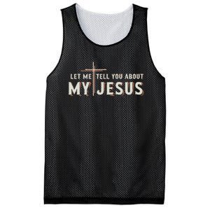 Let Me Tell You About My Jesus Christian Mesh Reversible Basketball Jersey Tank