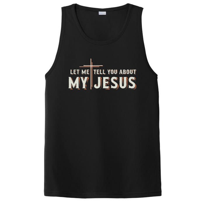 Let Me Tell You About My Jesus Christian PosiCharge Competitor Tank