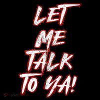 Let Me Talk To Ya Simple Saying Red And White Button