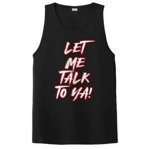 Let Me Talk To Ya Simple Saying Red And White PosiCharge Competitor Tank