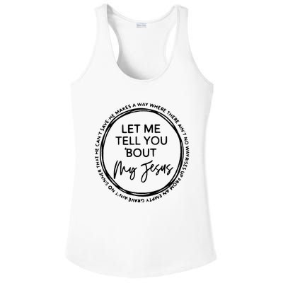 Let Me Tell You Bout My Jesus Christianity God Lover Ladies PosiCharge Competitor Racerback Tank