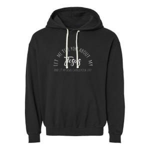 Let Me Tell You About MY JESUS Christian Inspiration Garment-Dyed Fleece Hoodie