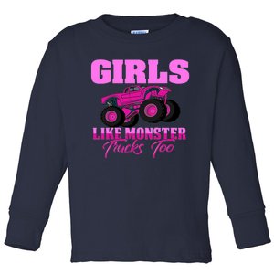 Like Monster Trucks Too Toddler Long Sleeve Shirt