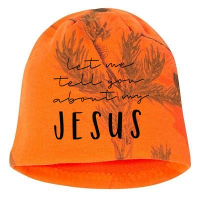 Let Me Tell You About MY JESUS Christian Inspiration Kati - Camo Knit Beanie