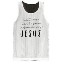 Let Me Tell You About MY JESUS Christian Inspiration Mesh Reversible Basketball Jersey Tank