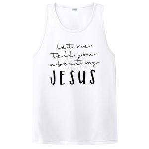 Let Me Tell You About MY JESUS Christian Inspiration PosiCharge Competitor Tank