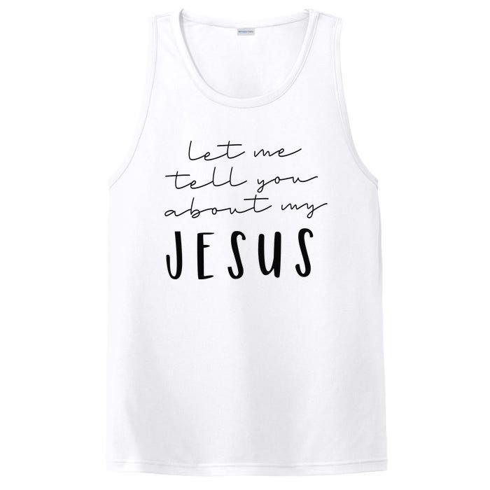 Let Me Tell You About MY JESUS Christian Inspiration PosiCharge Competitor Tank