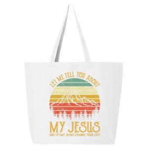 Let Me Tell You About My Jesus Christian Bible God 25L Jumbo Tote