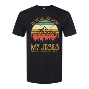 Let Me Tell You About My Jesus Christian Softstyle CVC T-Shirt