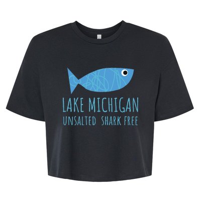 Lake Michigan Unsalted Shark Free Great Lakes Fishing Lover Bella+Canvas Jersey Crop Tee