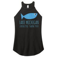 Lake Michigan Unsalted Shark Free Great Lakes Fishing Lover Women's Perfect Tri Rocker Tank