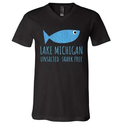 Lake Michigan Unsalted Shark Free Great Lakes Fishing Lover V-Neck T-Shirt