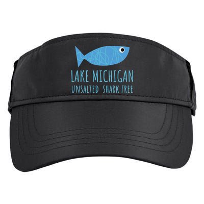 Lake Michigan Unsalted Shark Free Great Lakes Fishing Lover Adult Drive Performance Visor