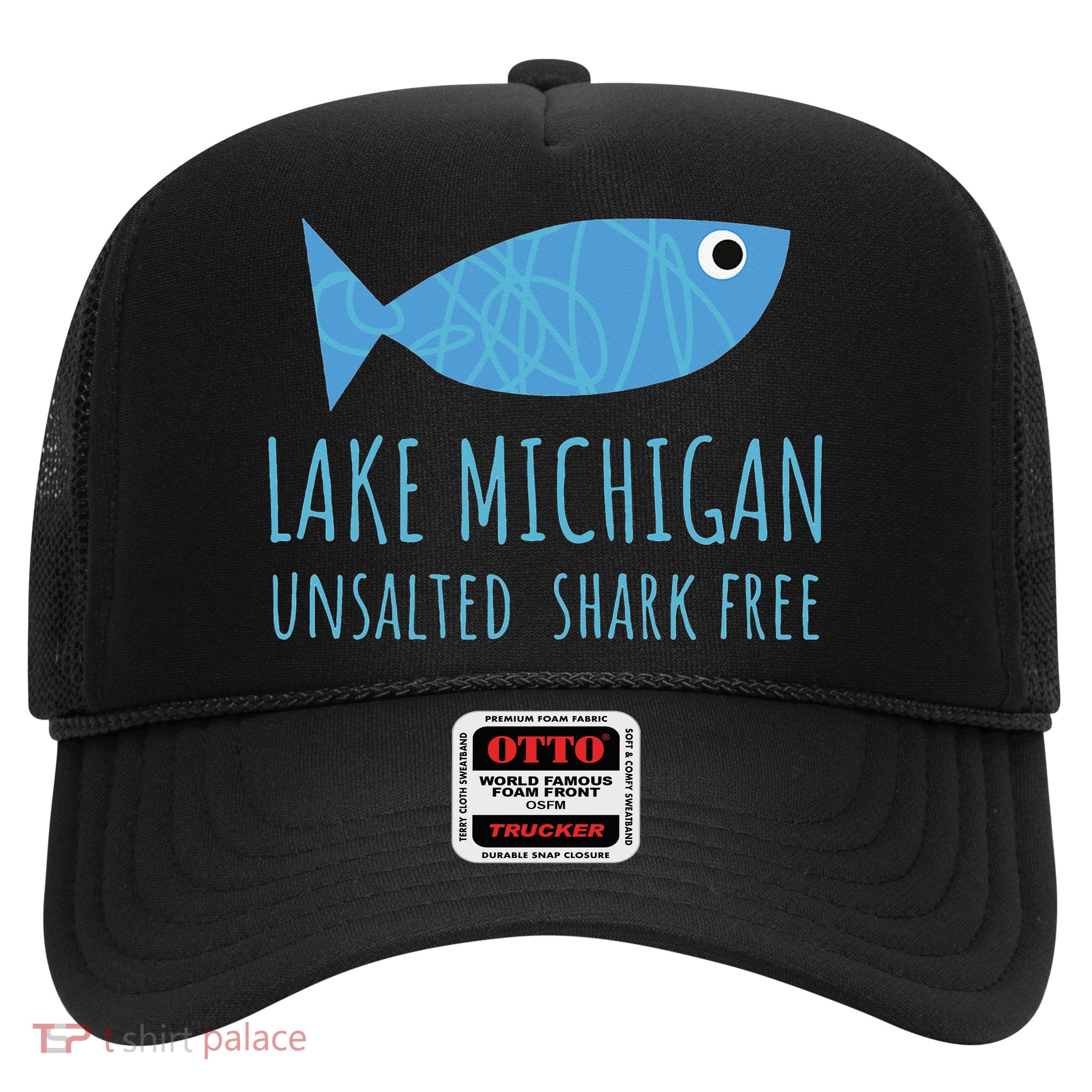 Lake Michigan Unsalted Shark Free Great Lakes Fishing Lover Trucker Hat