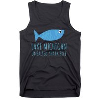 Lake Michigan Unsalted Shark Free Great Lakes Fishing Lover Tank Top