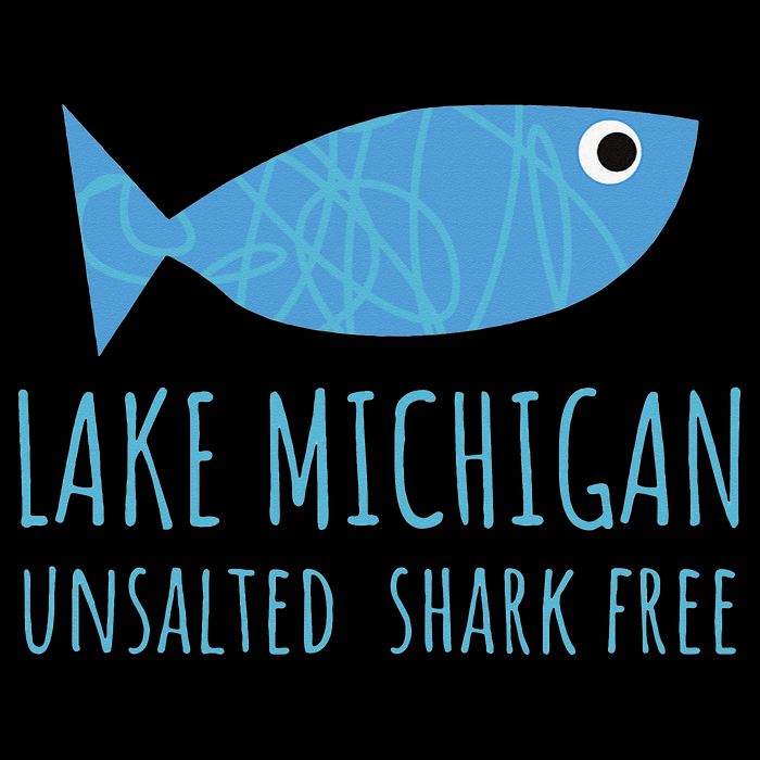 Lake Michigan Unsalted Shark Free Great Lakes Fishing Lover Toddler T-Shirt