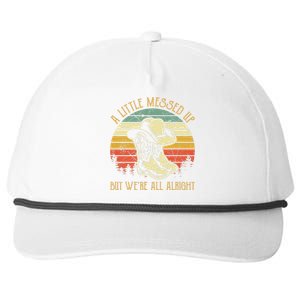 Little Messed Up But Were All Alright Country Music Snapback Five-Panel Rope Hat