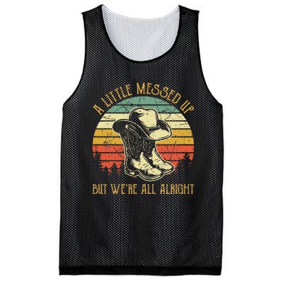 Little Messed Up But Were All Alright Country Music Mesh Reversible Basketball Jersey Tank