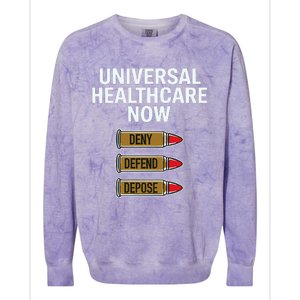 Luigi Mangione Universal Healthcare Now Deny Defend Depose Colorblast Crewneck Sweatshirt