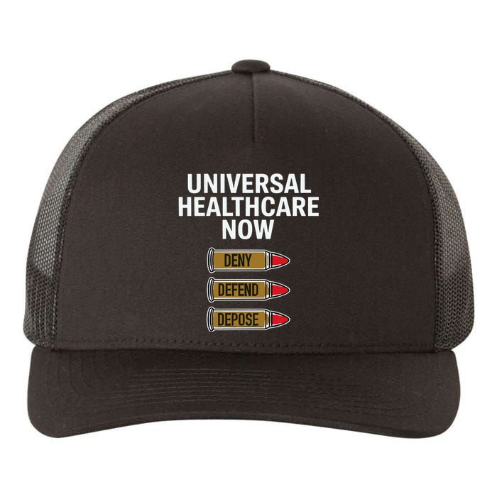 Luigi Mangione Universal Healthcare Now Deny Defend Depose Yupoong Adult 5-Panel Trucker Hat