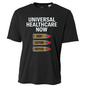 Luigi Mangione Universal Healthcare Now Deny Defend Depose Cooling Performance Crew T-Shirt