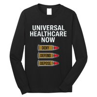 Luigi Mangione Universal Healthcare Now Deny Defend Depose Long Sleeve Shirt