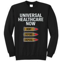 Luigi Mangione Universal Healthcare Now Deny Defend Depose Sweatshirt