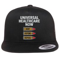 Luigi Mangione Universal Healthcare Now Deny Defend Depose Flat Bill Trucker Hat