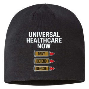 Luigi Mangione Universal Healthcare Now Deny Defend Depose Sustainable Beanie