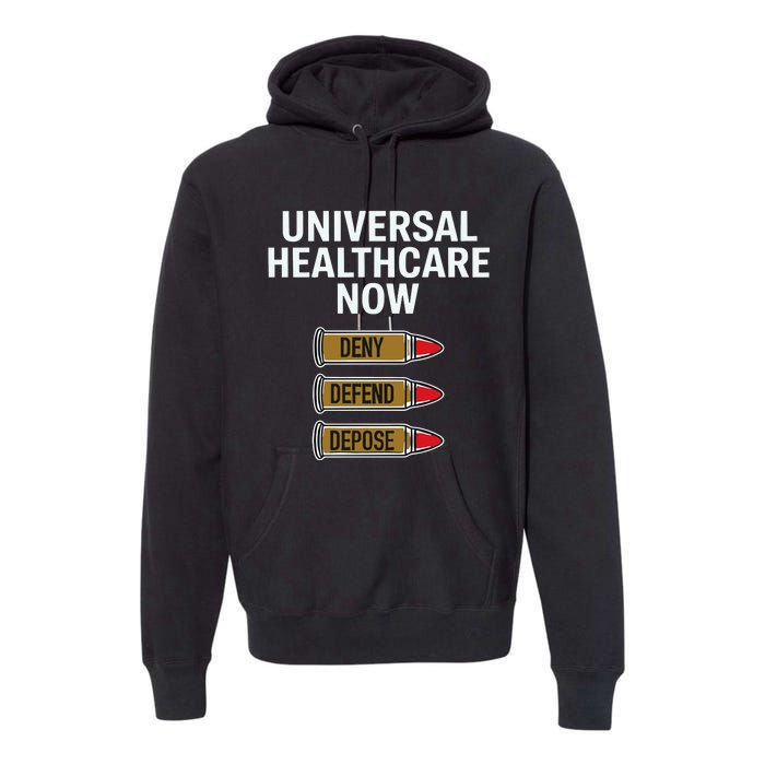 Luigi Mangione Universal Healthcare Now Deny Defend Depose Premium Hoodie