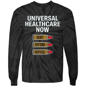 Luigi Mangione Universal Healthcare Now Deny Defend Depose Tie-Dye Long Sleeve Shirt