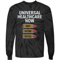 Luigi Mangione Universal Healthcare Now Deny Defend Depose Tie-Dye Long Sleeve Shirt